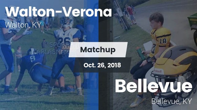 Watch this highlight video of the Walton-Verona (Walton, KY) football team in its game Matchup: Walton-Verona vs. Bellevue  2018 on Oct 26, 2018