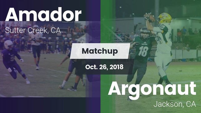 Watch this highlight video of the Amador (Sutter Creek, CA) football team in its game Matchup: Amador  vs. Argonaut  2018 on Oct 26, 2018
