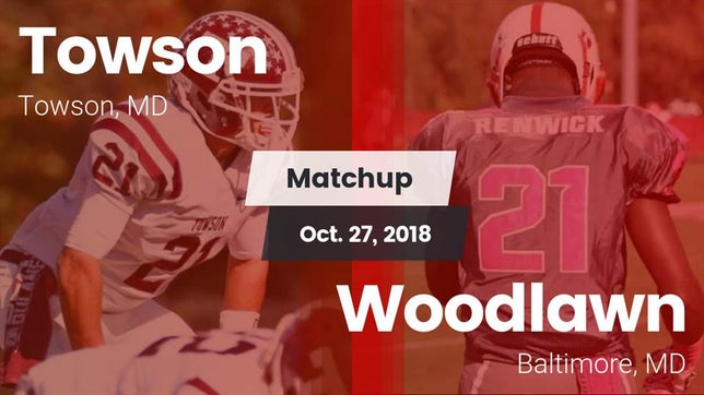 Watch this highlight video of the Towson (MD) football team in its game Matchup: Towson vs. Woodlawn  2018 on Oct 27, 2018