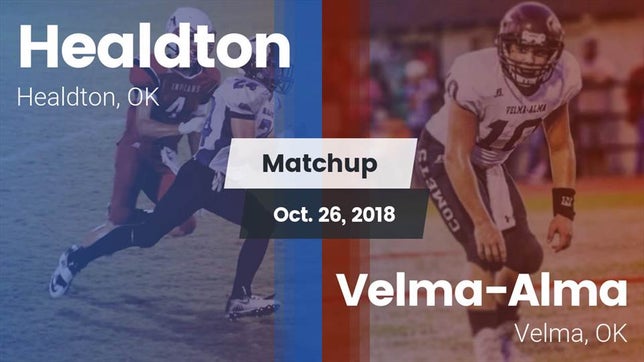 Watch this highlight video of the Healdton (OK) football team in its game Matchup: Healdton vs. Velma-Alma  2018 on Oct 26, 2018