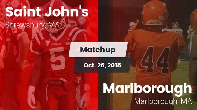 Watch this highlight video of the St. John's (Shrewsbury, MA) football team in its game Matchup: St. John's High vs. Marlborough  2018 on Oct 26, 2018