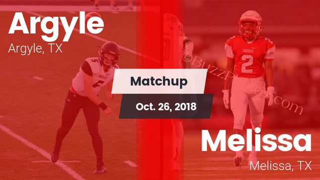 Watch this highlight video of the Argyle (TX) football team in its game Matchup: Argyle  vs. Melissa  2018 on Oct 26, 2018