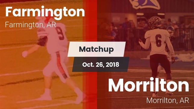 Watch this highlight video of the Farmington (AR) football team in its game Matchup: Farmington vs. Morrilton  2018 on Oct 26, 2018