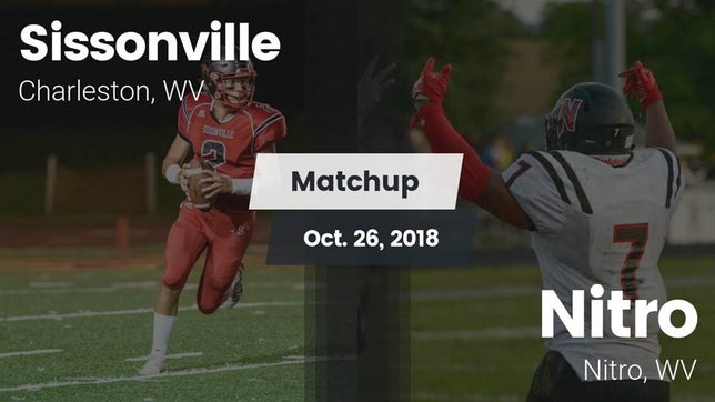 Watch this highlight video of the Sissonville (Charleston, WV) football team in its game Matchup: Sissonville vs. Nitro  2018 on Oct 26, 2018