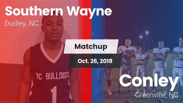 Watch this highlight video of the Southern Wayne (Dudley, NC) football team in its game Matchup: Southern Wayne High vs. Conley  2018 on Oct 26, 2018