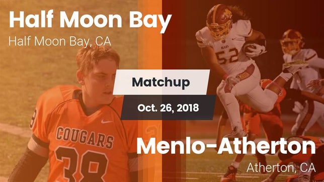 Watch this highlight video of the Half Moon Bay (CA) football team in its game Matchup: Half Moon Bay High vs. Menlo-Atherton  2018 on Oct 26, 2018