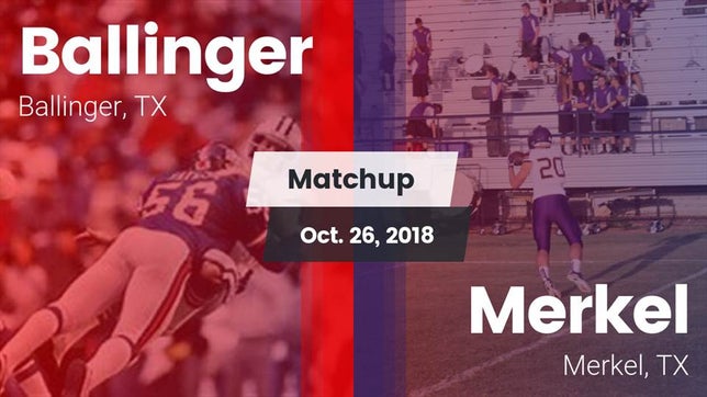 Watch this highlight video of the Ballinger (TX) football team in its game Matchup: Ballinger vs. Merkel  2018 on Oct 26, 2018