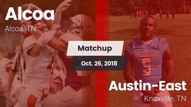 Watch this highlight video of the Alcoa (TN) football team in its game Matchup: Alcoa vs. Austin-East  2018 on Oct 26, 2018