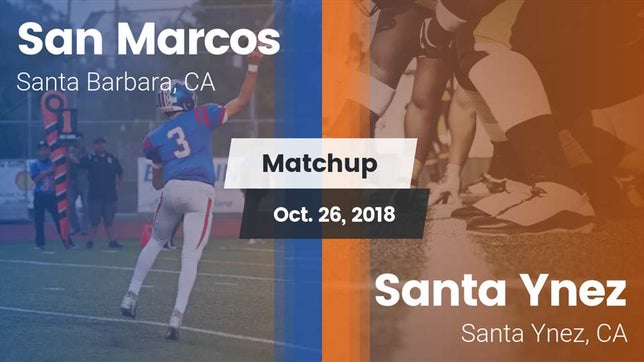 Watch this highlight video of the San Marcos (Santa Barbara, CA) football team in its game Matchup: San Marcos vs. Santa Ynez  2018 on Oct 26, 2018