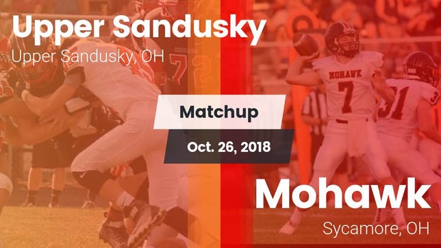 Watch this highlight video of the Upper Sandusky (OH) football team in its game Matchup: Upper Sandusky vs. Mohawk  2018 on Oct 26, 2018