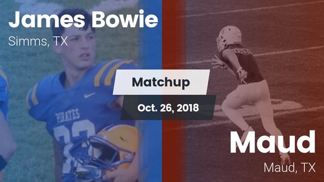 Watch this highlight video of the Bowie (Simms, TX) football team in its game Matchup: Bowie vs. Maud  2018 on Oct 26, 2018