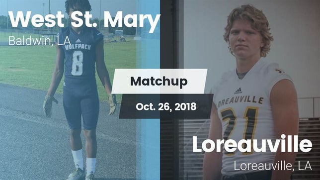 Watch this highlight video of the West St. Mary (Baldwin, LA) football team in its game Matchup: West St. Mary High vs. Loreauville  2018 on Oct 26, 2018