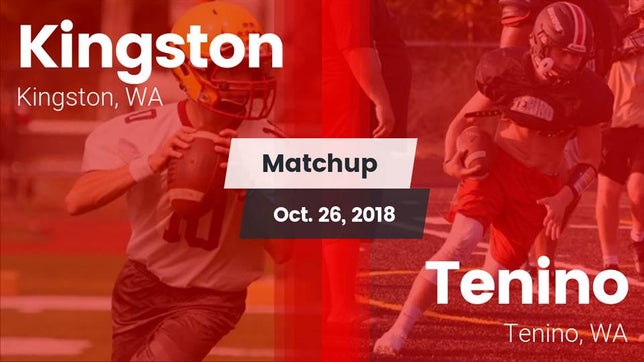 Watch this highlight video of the Kingston (WA) football team in its game Matchup: Kingston  vs. Tenino  2018 on Oct 26, 2018