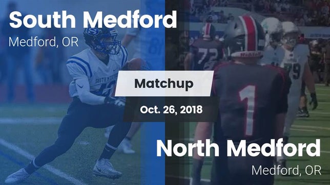 Watch this highlight video of the South Medford (Medford, OR) football team in its game Matchup: South Medford High vs. North Medford  2018 on Oct 26, 2018