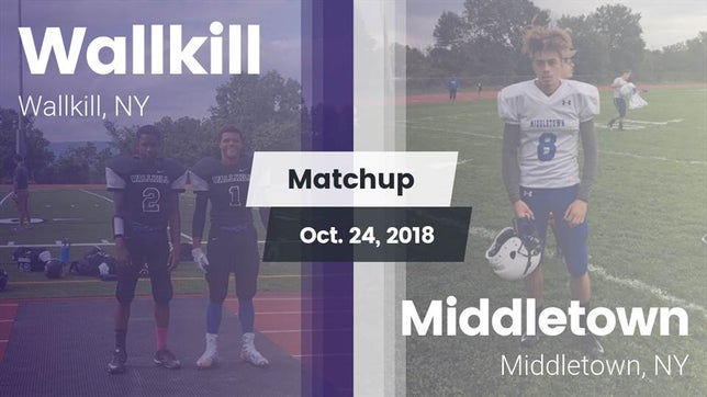 Watch this highlight video of the Wallkill (NY) football team in its game Matchup: Wallkill vs. Middletown  2018 on Oct 24, 2018