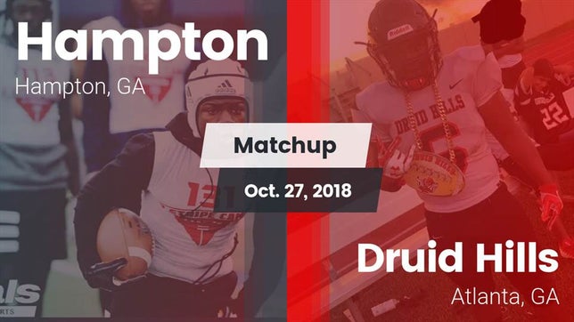 Watch this highlight video of the Hampton (GA) football team in its game Matchup: Hampton  vs. Druid Hills  2018 on Oct 27, 2018