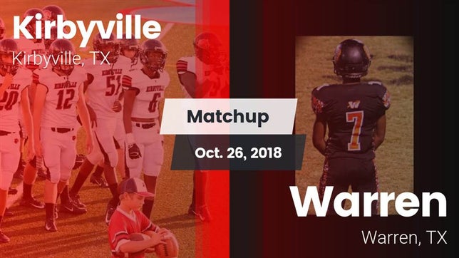 Watch this highlight video of the Kirbyville (TX) football team in its game Matchup: Kirbyville vs. Warren  2018 on Oct 26, 2018