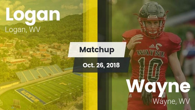 Watch this highlight video of the Logan (WV) football team in its game Matchup: Logan vs. Wayne  2018 on Oct 26, 2018