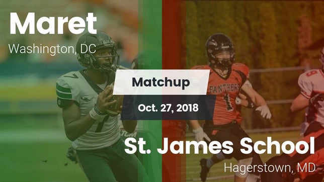 Watch this highlight video of the Maret (Washington, DC) football team in its game Matchup: Maret vs. St. James School 2018 on Oct 27, 2018