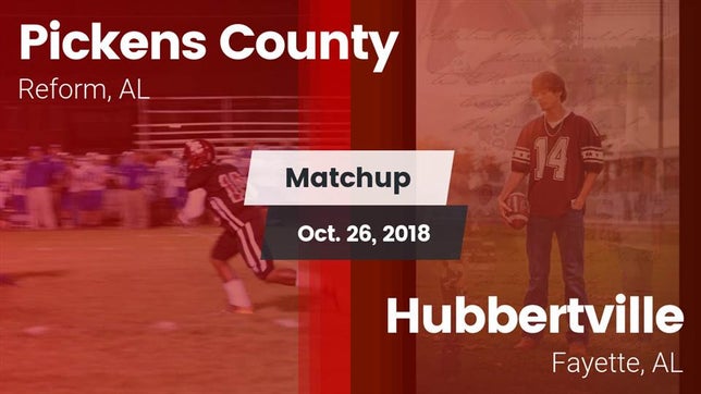 Watch this highlight video of the Pickens County (Reform, AL) football team in its game Matchup: Pickens County vs. Hubbertville  2018 on Oct 26, 2018