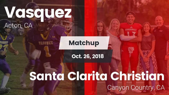 Watch this highlight video of the Vasquez (Acton, CA) football team in its game Matchup: Vasquez vs. Santa Clarita Christian  2018 on Oct 26, 2018