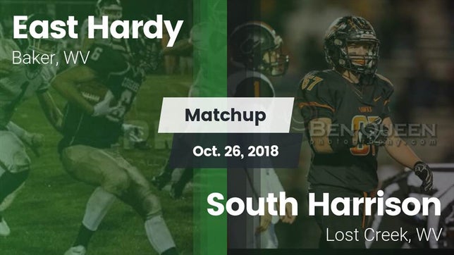 Watch this highlight video of the East Hardy (Baker, WV) football team in its game Matchup: East Hardy vs. South Harrison  2018 on Oct 26, 2018
