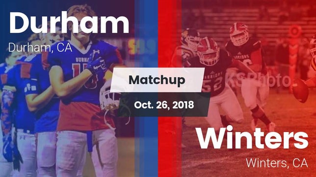 Watch this highlight video of the Durham (CA) football team in its game Matchup: Durham  vs. Winters  2018 on Oct 26, 2018