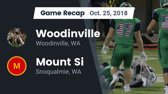 Watch this highlight video of the Woodinville (WA) football team in its game Recap: Woodinville vs. Mount Si  2018 on Oct 25, 2018