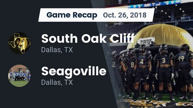 Watch this highlight video of the South Oak Cliff (Dallas, TX) football team in its game Recap: South Oak Cliff  vs. Seagoville  2018 on Oct 25, 2018