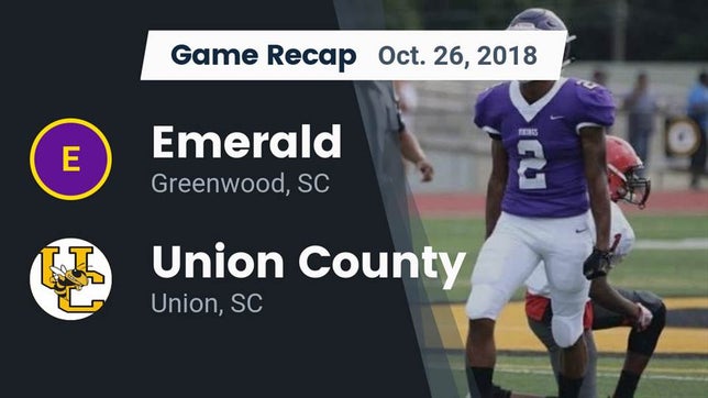 Watch this highlight video of the Emerald (Greenwood, SC) football team in its game Recap: Emerald  vs. Union County  2018 on Oct 26, 2018