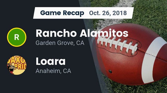 Watch this highlight video of the Rancho Alamitos (Garden Grove, CA) football team in its game Recap: Rancho Alamitos  vs. Loara  2018 on Oct 26, 2018
