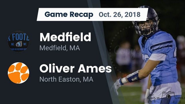 Watch this highlight video of the Medfield (MA) football team in its game Recap: Medfield  vs. Oliver Ames  2018 on Oct 26, 2018