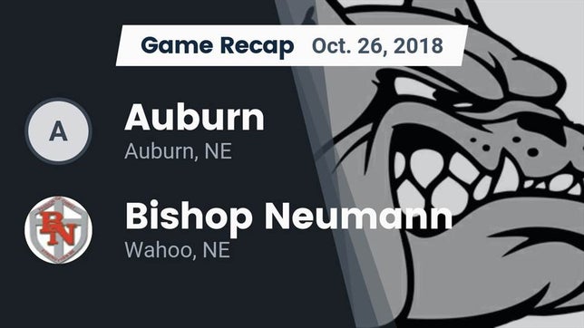 Watch this highlight video of the Auburn (NE) football team in its game Recap: Auburn  vs. Bishop Neumann  2018 on Oct 26, 2018