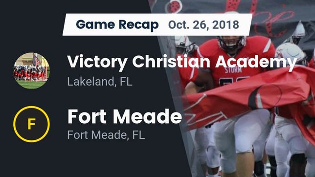 Watch this highlight video of the Victory Christian Academy (Lakeland, FL) football team in its game Recap: Victory Christian Academy vs. Fort Meade  2018 on Oct 26, 2018