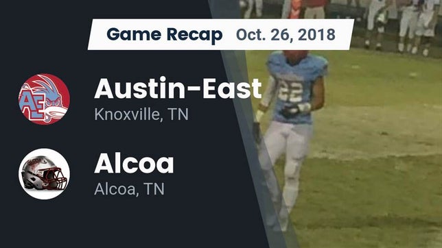 Watch this highlight video of the Austin-East (Knoxville, TN) football team in its game Recap: Austin-East  vs. Alcoa  2018 on Oct 26, 2018