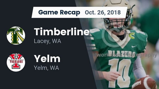 Watch this highlight video of the Timberline (Lacey, WA) football team in its game Recap: Timberline  vs. Yelm  2018 on Oct 26, 2018