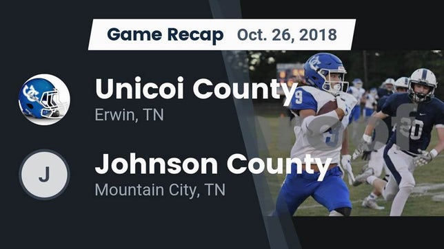Watch this highlight video of the Unicoi County (Erwin, TN) football team in its game Recap: Unicoi County  vs. Johnson County  2018 on Oct 26, 2018