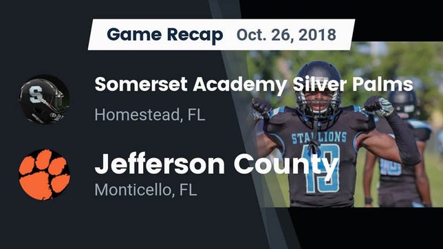 Watch this highlight video of the Somerset Academy Silver Palms (Miami, FL) football team in its game Recap: Somerset Academy Silver Palms vs. Jefferson County  2018 on Oct 26, 2018