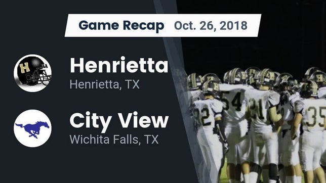 Watch this highlight video of the Henrietta (TX) football team in its game Recap: Henrietta  vs. City View  2018 on Oct 26, 2018