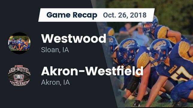 Watch this highlight video of the Westwood (Sloan, IA) football team in its game Recap: Westwood  vs. Akron-Westfield  2018 on Oct 26, 2018
