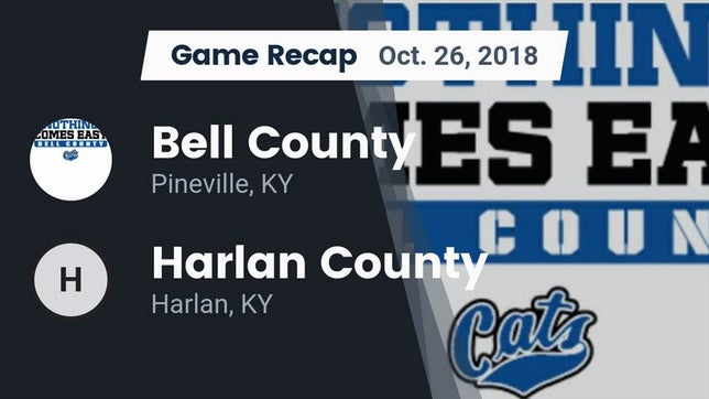 Watch this highlight video of the Bell County (Pineville, KY) football team in its game Recap: Bell County  vs. Harlan County  2018 on Oct 26, 2018
