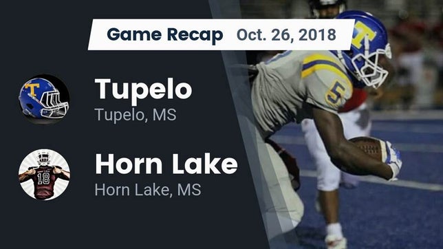 Watch this highlight video of the Tupelo (MS) football team in its game Recap: Tupelo  vs. Horn Lake  2018 on Oct 26, 2018