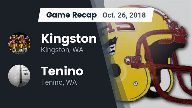 Watch this highlight video of the Kingston (WA) football team in its game Recap: Kingston  vs. Tenino  2018 on Oct 26, 2018