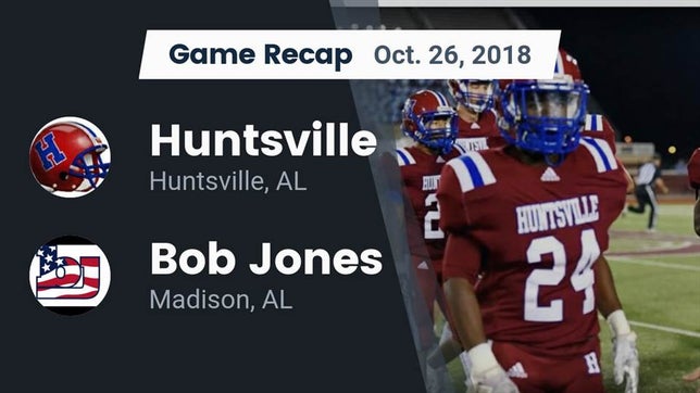 Watch this highlight video of the Huntsville (AL) football team in its game Recap: Huntsville  vs. Bob Jones  2018 on Oct 26, 2018