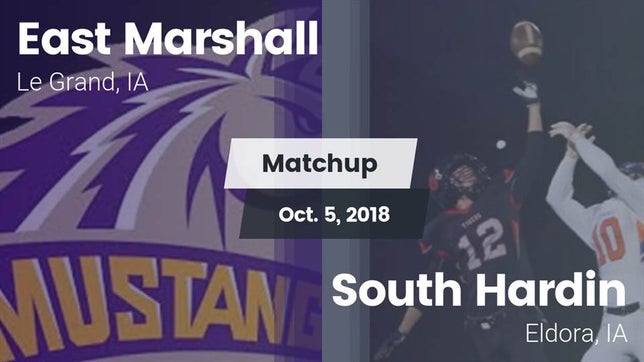 Watch this highlight video of the East Marshall (Le Grand, IA) football team in its game Matchup: East Marshall vs. South Hardin  2018 on Oct 5, 2018