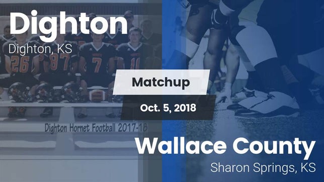 Watch this highlight video of the Dighton (KS) football team in its game Matchup: Dighton  vs. Wallace County  2018 on Oct 5, 2018