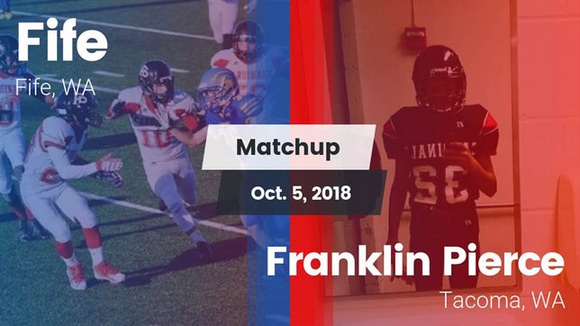 Watch this highlight video of the Fife (WA) football team in its game Matchup: Fife  vs. Franklin Pierce  2018 on Oct 5, 2018