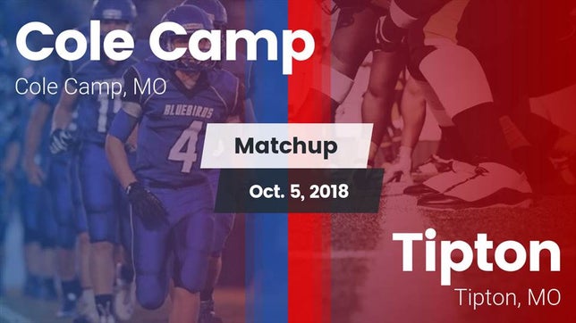 Watch this highlight video of the Cole Camp (MO) football team in its game Matchup: Cole Camp High vs. Tipton  2018 on Oct 5, 2018