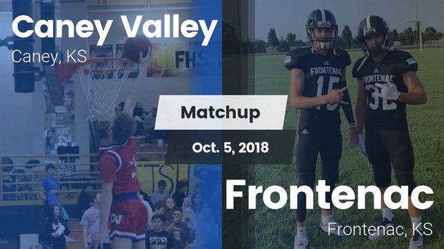Watch this highlight video of the Caney Valley (Caney, KS) football team in its game Matchup: Caney Valley vs. Frontenac  2018 on Oct 5, 2018
