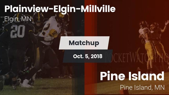 Watch this highlight video of the Plainview-Elgin-Millville (Elgin, MN) football team in its game Matchup: Plainview-Elgin-Mill vs. Pine Island  2018 on Oct 5, 2018